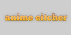 تحميل افضل تطبيق لمشاهدة الانمي animewitcher